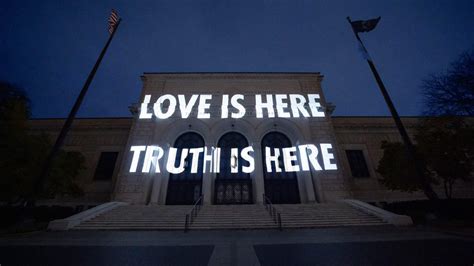 Love is here, thruth is out there - Jenny Holzer